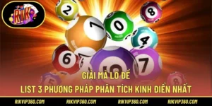 Giải Mã Lô Đề – List 3 Phương Pháp Phân Tích Kinh Điển Nhất